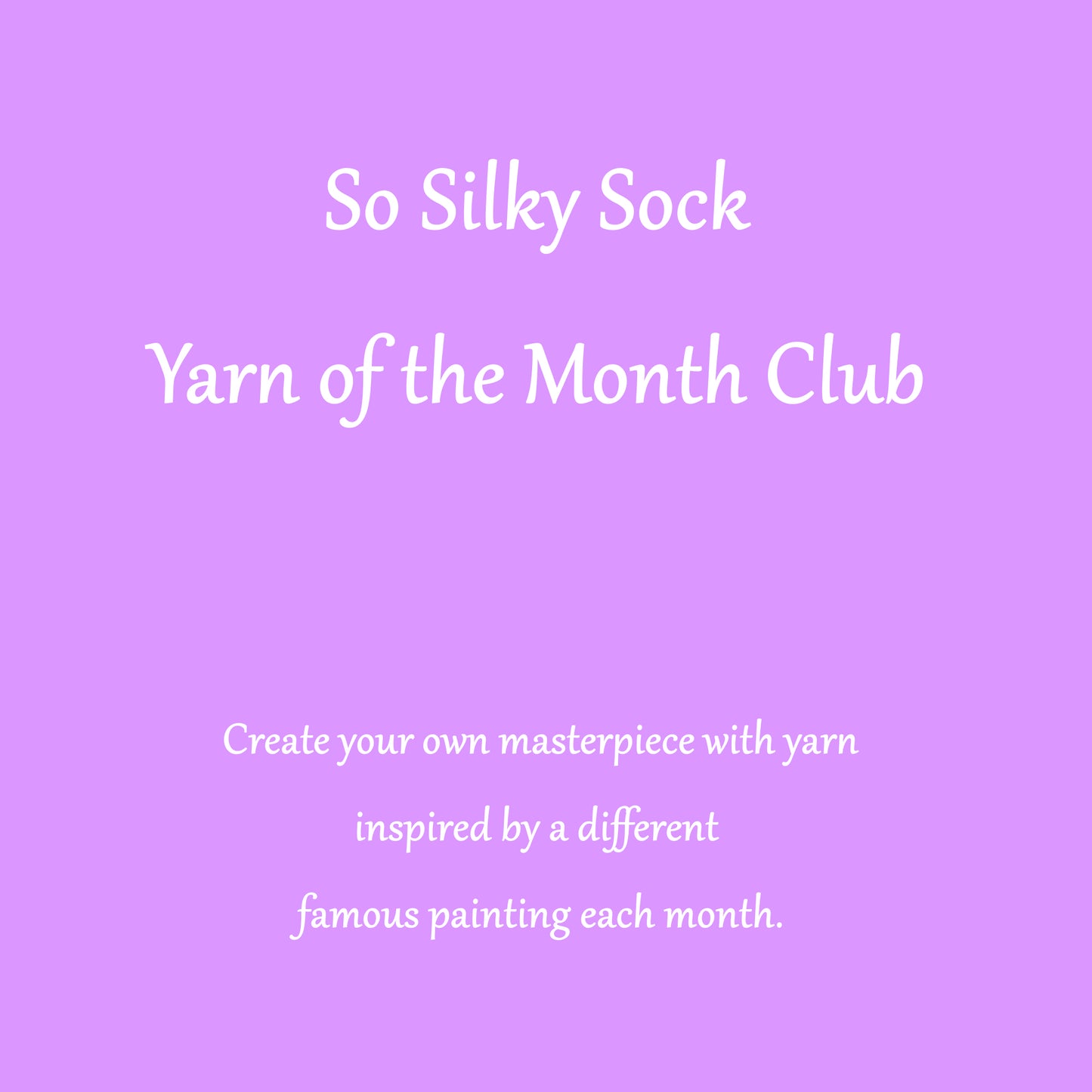 Monthly So Silky Sock Yarn Club - Inspired by Famous Paintings - Purple Lamb